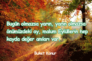 Eylül Ayı İle İlgili Güzel Sözler