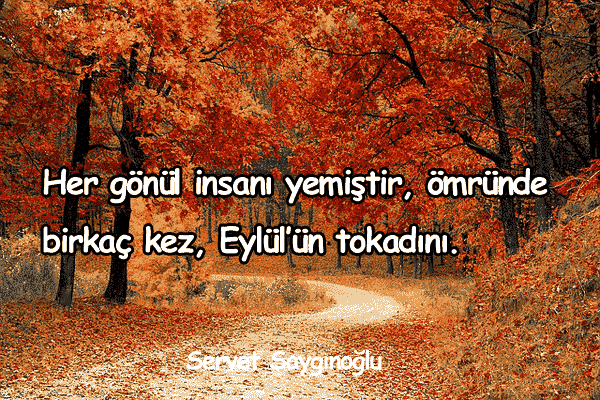 eylül ayı sözleri