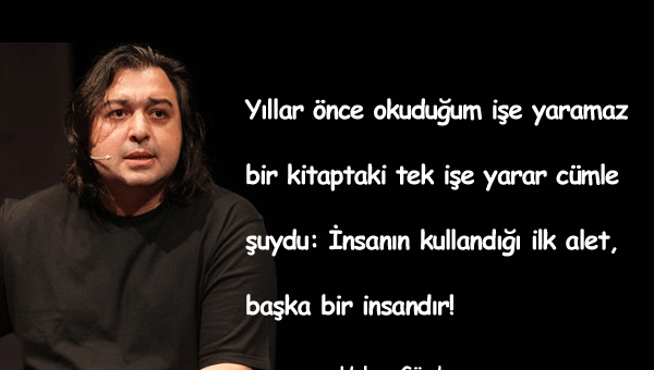 Hakan Günday Sözleri