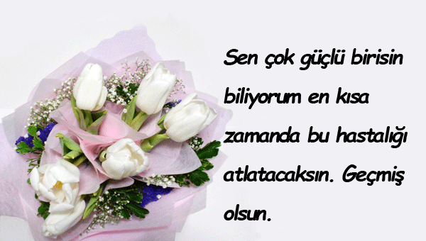 Geçmiş Olsun Mesajları