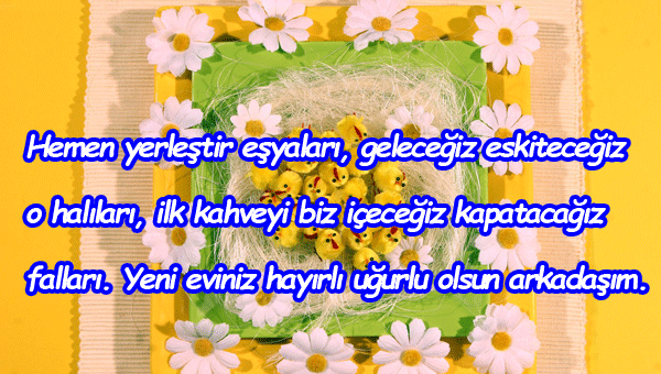 Ev Alanlara Güzel Sözler