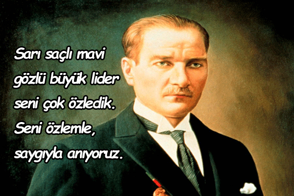 Atatürk'e Güzel Sözler