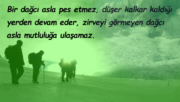 Dağcılık İle İlgili Sözler