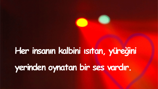 Ses İle İlgili Güzel Sözler