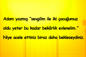 Bekarlık İle İlgili Sözler