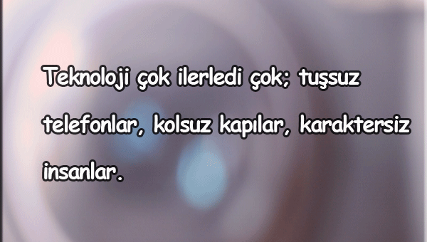 Karaktersiz İnsanlarla İlgili Sözler