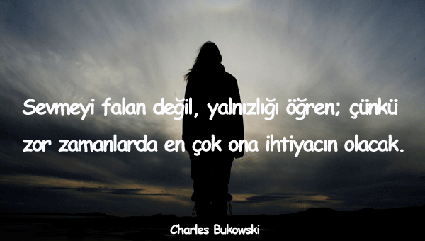 Zor Zamanında Yanında Olmayanlara Sözler