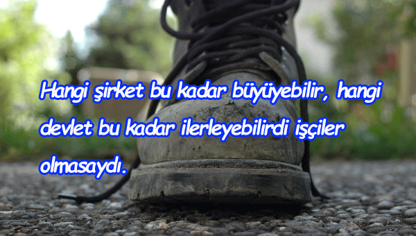 İşçi İle İlgili Sözler