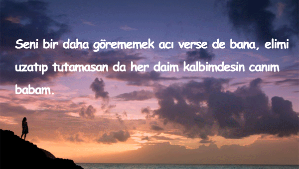 Ölen Babaya Güzel Sözler