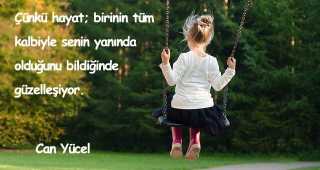 Yanında Olmak İle İlgili Sözler