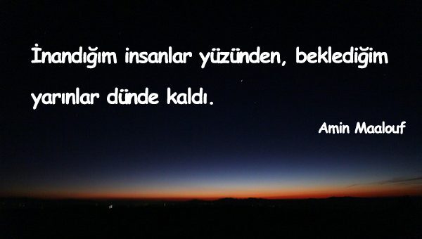 İnanmak İle İlgili Sözler