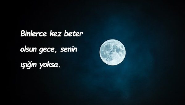 gece ile ilgili güzel sözler