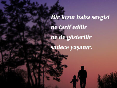 Kızın Baba Sevgisi İle İlgili Sözler