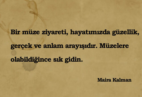 Müze İle İlgili Sözler