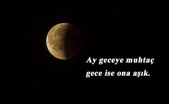 Ay ile ilgili güzel sözler