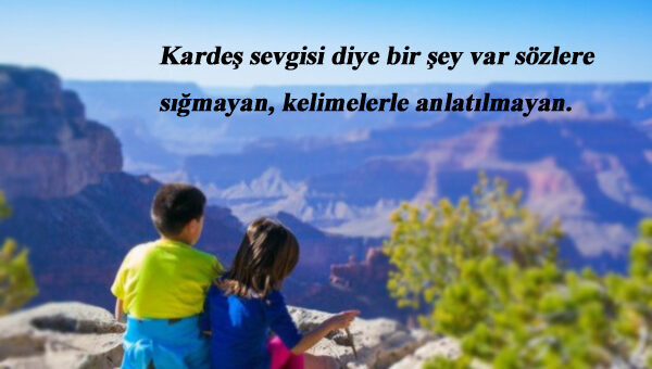 Kardeş İle İlgili Sözler