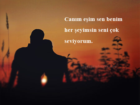 Eşe Güzel Sözler Kısa