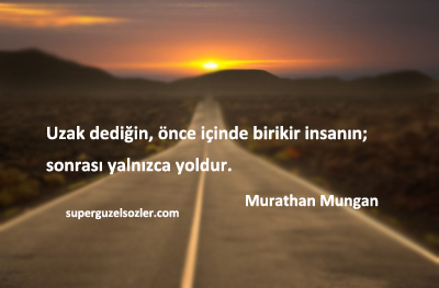 Yollar İle İlgili Güzel Sözler