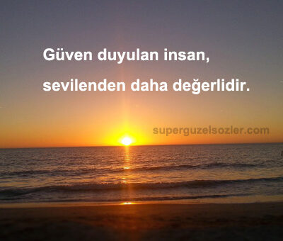 Değerli İnsanlara Söylenen Güzel Sözler