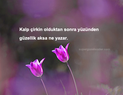 Kalbi Güzel İnsanlara Sözler