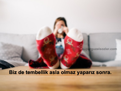 Tembel İnsanlara Sözler Kısa