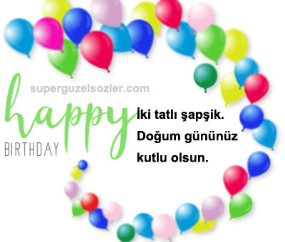 İkizlere Doğum Günü Sözleri