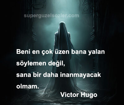Victor Hugo Kısa Sözleri