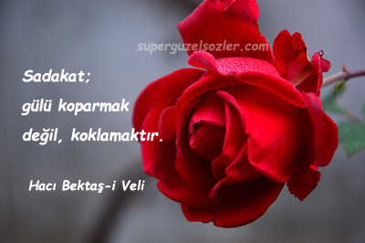 Dürüstlük Ve Sadakat İle İlgili Sözler