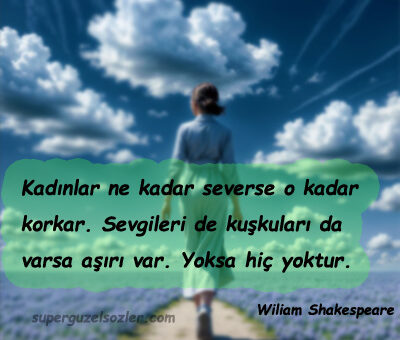 Wiliam Shakespeare En Güzel Sözleri
