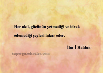 İbn-İ Haldun Sözleri Özlü