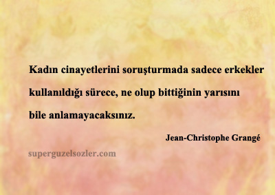 Jean-Christophe Grangé Sözleri Özlü