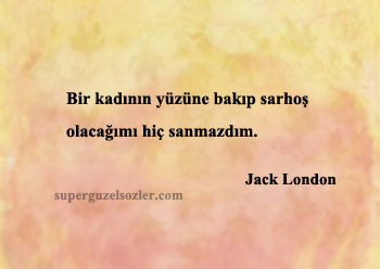Jack London En Güzel Sözleri
