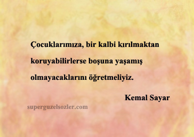 Kemal Sayar En Güzel Sözleri