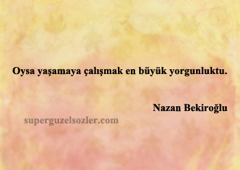 Nazan Bekiroğlu Sözleri Özlü