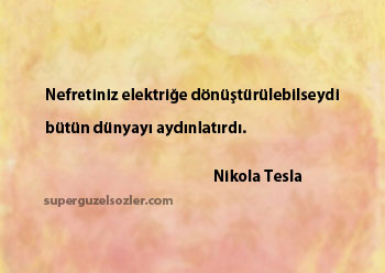 Nikola Tesla En Güzel Sözleri
