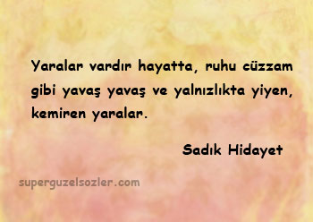 Sadık Hidayet Sözleri Özlü