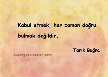 Tarık Buğra Sözleri Kısa
