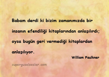 William Faulkner Meşhur Sözleri