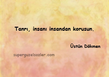 Üstün Dökmen Kitap Alıntı Sözleri