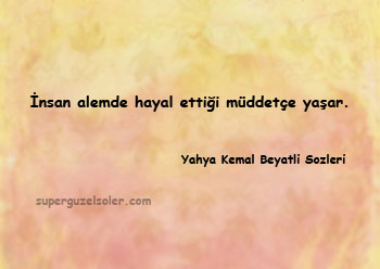 Yahya Kemal Beyatlı Sözleri Kısa