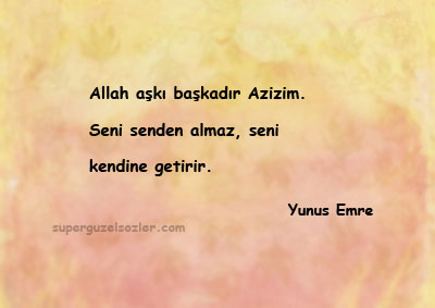 Yunus Emre En Güzel Sözleri