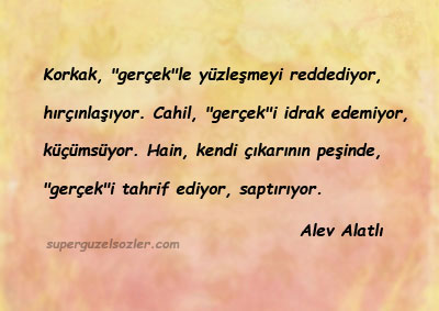 Alev Alatlı Meşhur Sözleri