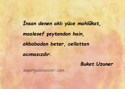 Buket Uzuner Sözleri Kısa