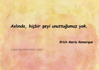 Erich Maria Remarque Sözleri Kısa