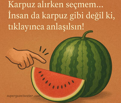 Karpuz Sözleri